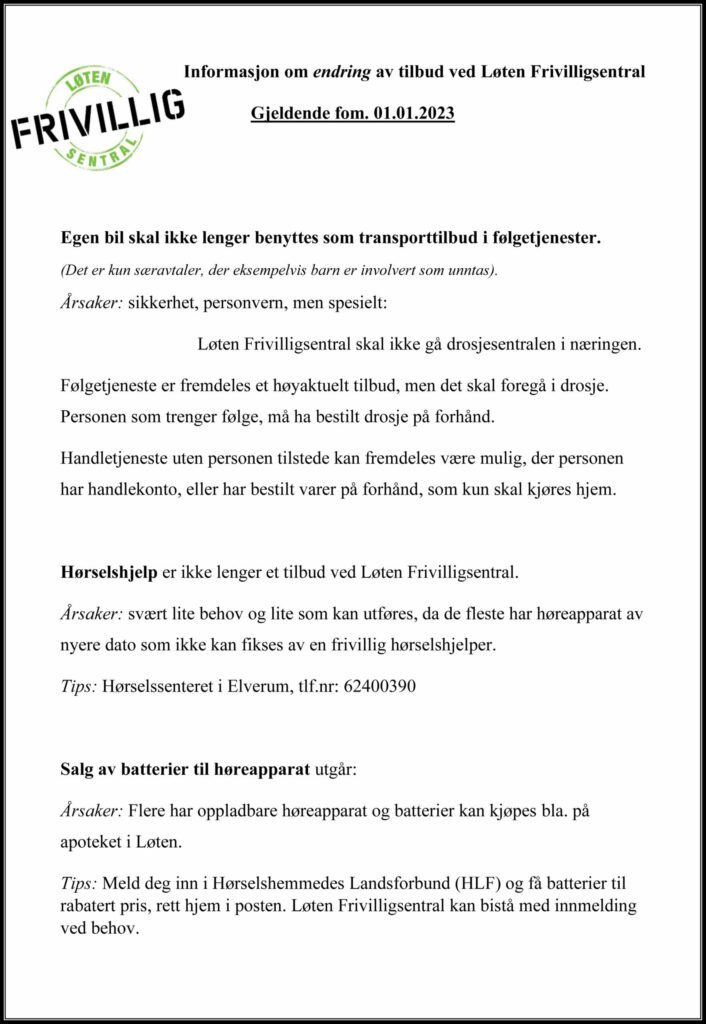 ENDRING av TILBUD ved LØTEN FRIVILLIGSENTRAL fra 1. januar 2023.